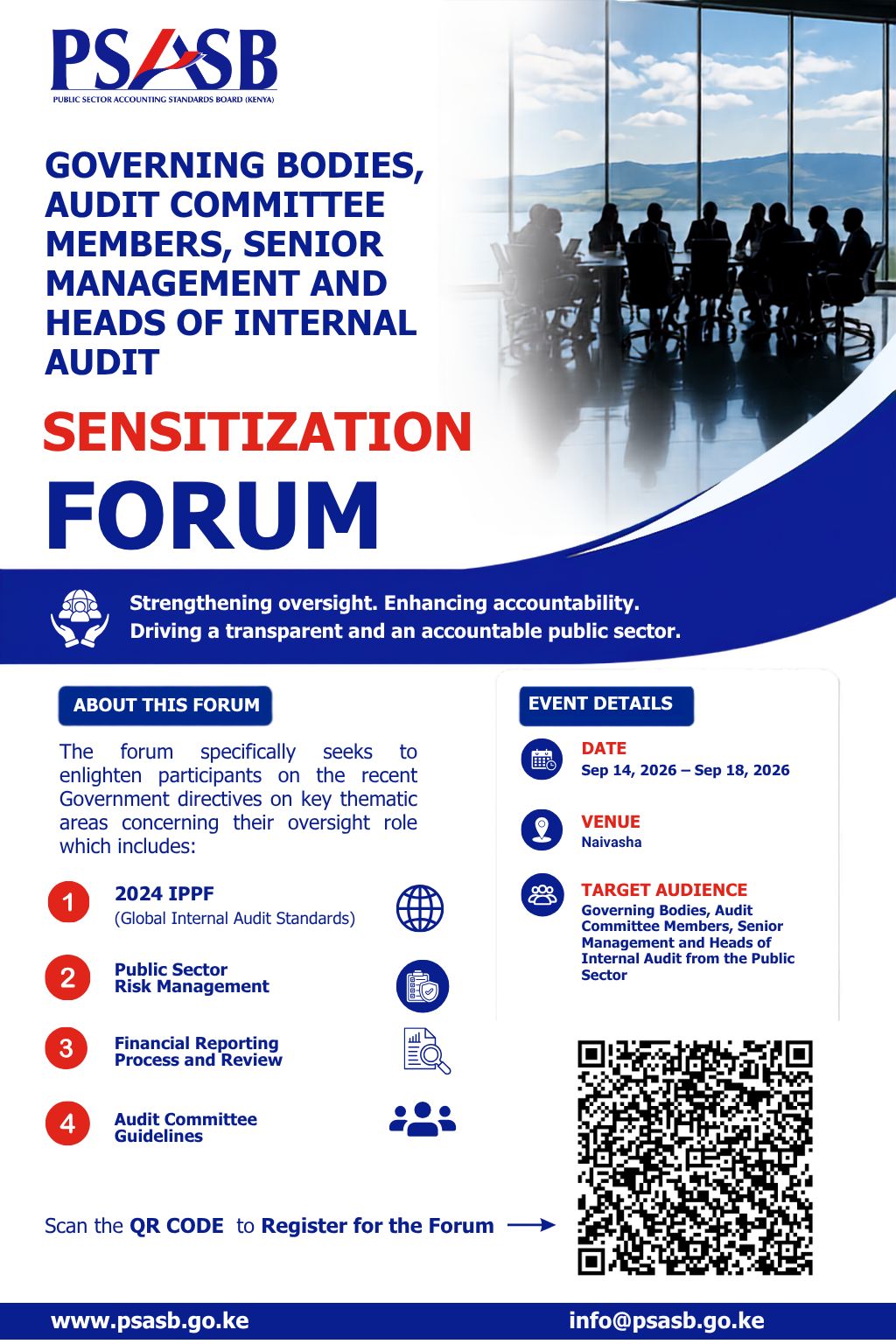 GOVERNING BODIES, AUDIT COMMITTEE MEMBERS, SENIOR MANAGEMENT AND SECRETARY TO THE AUDIT COMMITTEE (HEADS OF INTERNAL AUDIT) SENSITIZATION FORUM